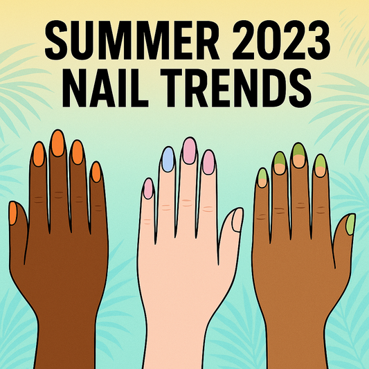 Summer 2023 Nail Trends: The Must-Have Nail Looks for a Stylish Summer